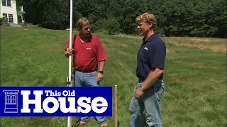 How to Establish a Level-Grade Line for Landscaping | This Old House