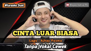 Download lagu Cinta luar biasa - karaoke duet tanpa vokal cewek dangdut koplo mp3