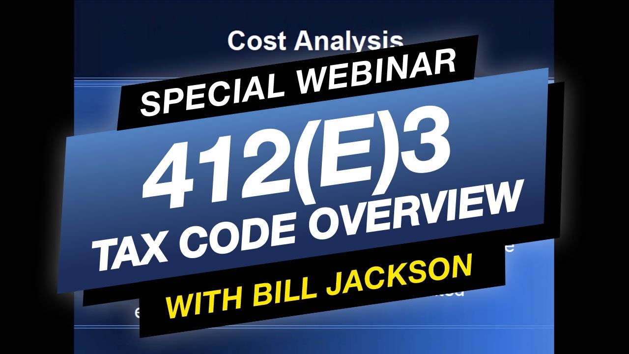 Using the 412(e)3 Tax Code for Self-Employed and Closely-Held Business Owners