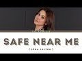 Safe Near Me ที่ปลอดภัยใกล้ฉัน - Lena Lalina Ost. My Safe Zone - Lyrics [THAI/ROM/IND/ENG]