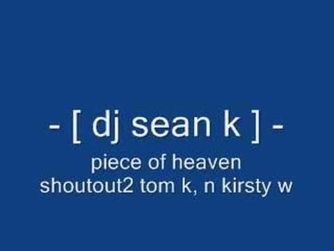 dj sean k - piece of heaven