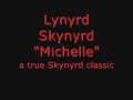 Lynyrd Skynyrd - Michelle