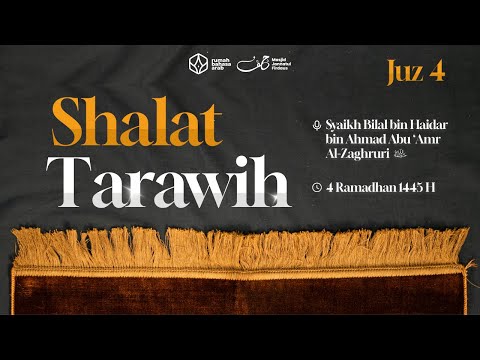 4 Ramadhan 1445 H | Shalat Tarawih | Syaikh Bilal bin Haidar Abu 'Amr Al-Zaghruri