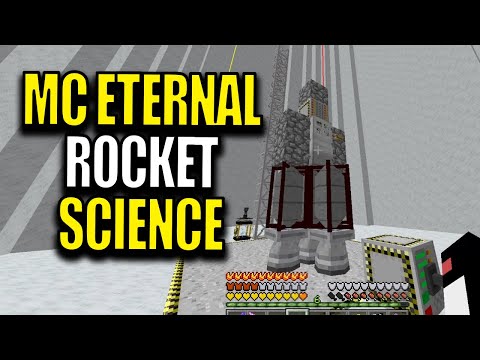 Minecraft MC Eternal Modpack Chapter 2 Ep 101 - Rocket Science