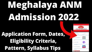 Meghalaya ANM Admission 2022 : ANM Application Form, Eligibility Criteria, Pattern, Syllabus
