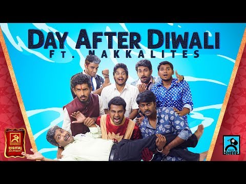 Day After Diwali | Ft.Nakkalites | Random Video | Black Sheep