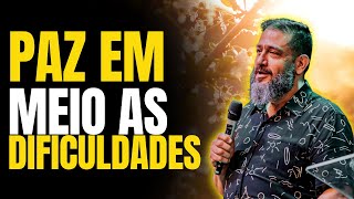 Paz Em Meio As Dificuldades | Luciano Subirá