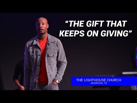 The gift that keeps on giving | Pastor Keion Henderson