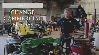 How to: Change Commercial Mower Blades on John Deere Ztrak
