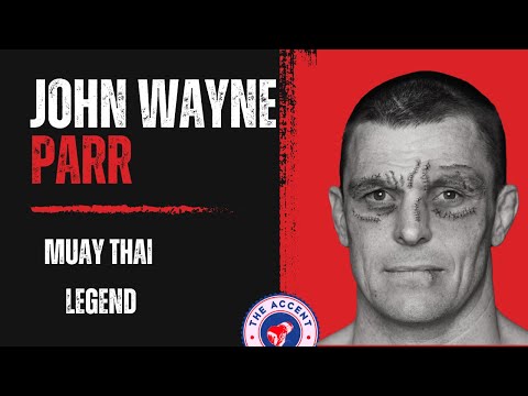 AccentMMA #20: John Wayne Parr, 10x Muay Thai World Champion - on his life and career