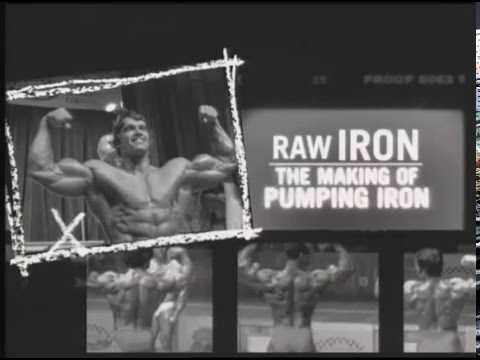 Raw Iron: The Making of Pumping Iron