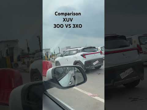 Comparison: Mahindra Xuv 300 vs 3XO #mahindra #xuv3x0