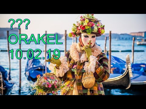 ??? ORAKEL: 10.02.2019