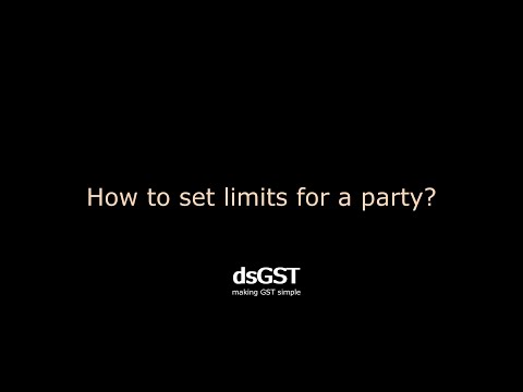 dsGST - How to Set Party Specific Limits