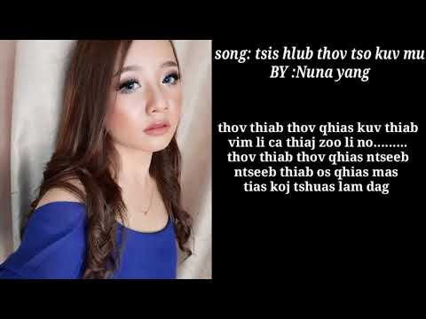 Tsis hlub thov tso kuv mu by Nuna yaj . ( official video 2021 )