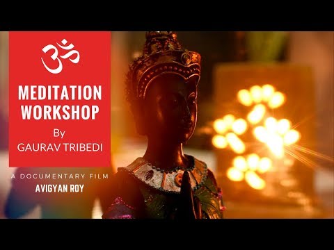 Meditation Workshop Video Edited by Me