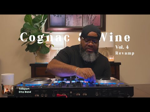 Cognac & Wine | Vol. 4 | Revamped | Relaxing R&B | Playlist