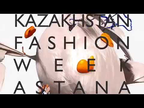 KAZAKHSTAN FASHION WEEK ASTANA FW 2018/19