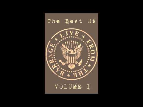 The Best Of Live From The Barrage Volume I
