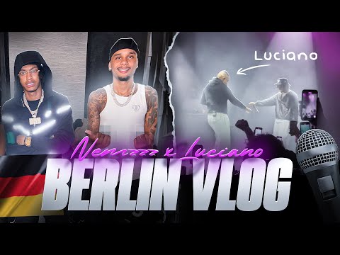24H IN BERLIN WITH LUCIANO AND NEMZZZ...