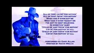 Gary Allan - Cryin&#39; For Nothin&#39;