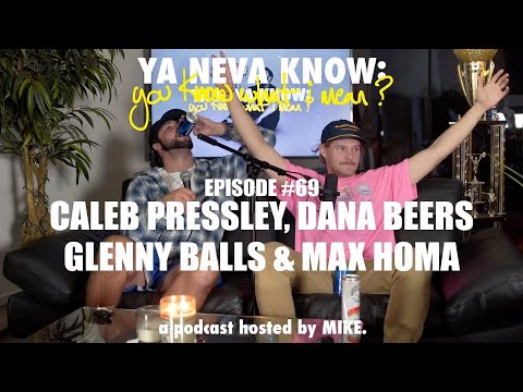 YNK Podcast #69 - Caleb Pressley, Dana Beers, Glenny Balls, and Max Homa