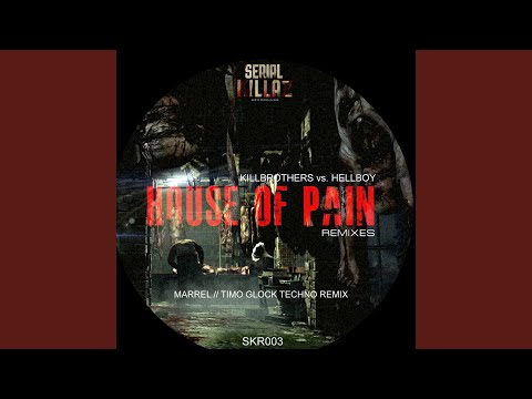 House of Pain (Marrel Remix)