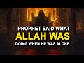 WHAT ALLAH WAS DOING BEFORE CREATION