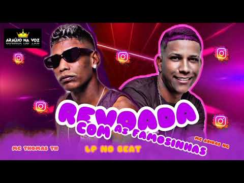 MC THOMAS TH, MC ADIDAS NG - REVOADA COM AS FAMOSINHAS