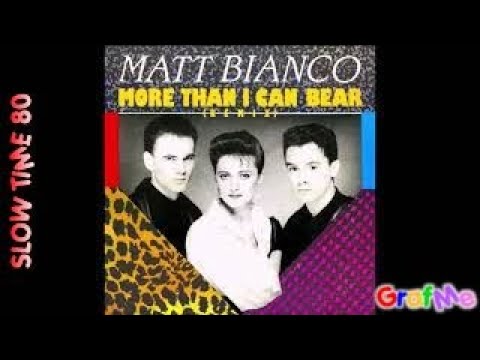 MATT BIANCO " More than I can bear " Extended Mix.
