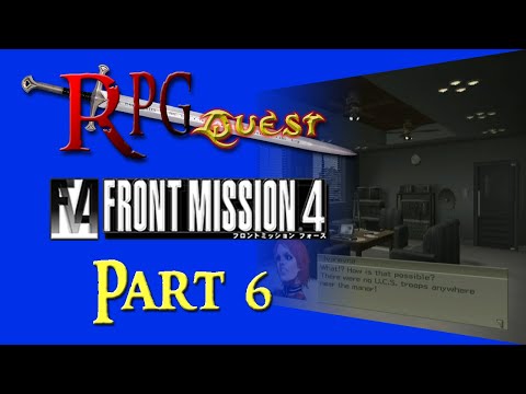 RPG Quest #424: Front Mission 4 (PS2) Part 6