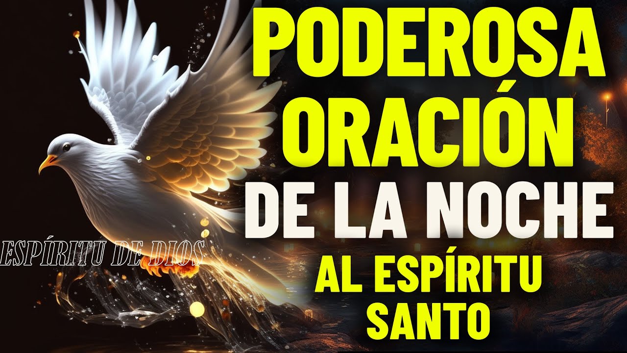 Poderosa Oración de la Noche al Espíritu Santo
