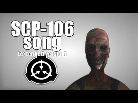 SCP-106 song (The Old Man) (extended version)