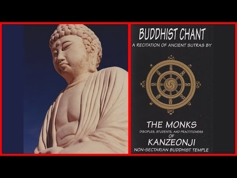 Buddhist Chant Monks of Kanzeonji Recitation of Ancient Sutras
