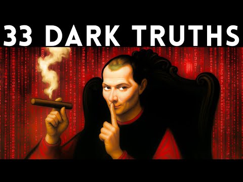 33 Dark Truths About the Game of Life (Machiavelli)