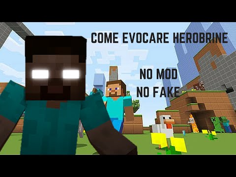 COME EVOCARE HEROBRINE - (NO MOD - NO FAKE - VANILLA)
