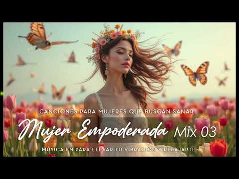 Sagand - Mujer Empoderada Mix 03 - Una hora y media de musica empoderante
