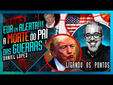 EUA EM ALERTA! MORRE O PAI DAS GUERRAS AMERICANAS: DANIEL LOPEZ – Inteligência Ltda. Podcast #1883