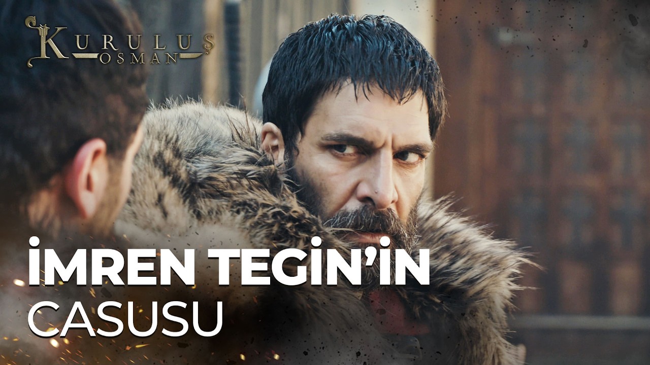 İmren Tegin'in casusu! -Kuruluş Osman