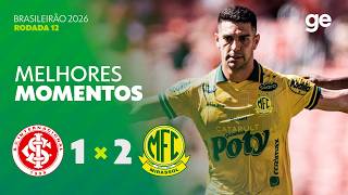 INTERNACIONAL 1 X 2 MIRASSOL | MELHORES MOMENTOS | 12ª RODADA | BRASILEIRÃO 2026 | ge.globo
