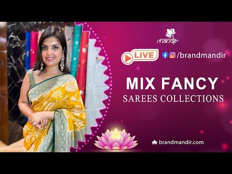 Mix Fancy Sarees | WhatsApp Number 733 733 7000 | Brand Mandir Sarees LIVE