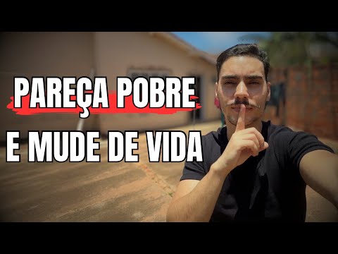 Finanças e investimentos: Pretend to be POOR so that one day you can become TRULY RICH!