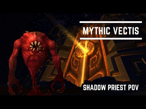 Mythic Vectis - Rank 1 Shadow Priest + Rank 1 Kill Speed