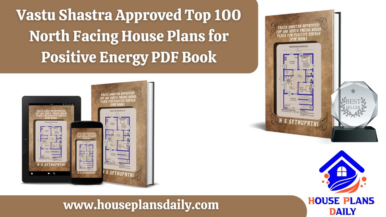 Vastu Shastra Approved Top 100 North Facing House Plans PDF Book