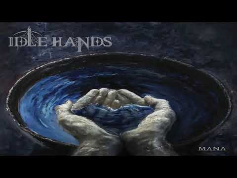 Idle. Hands. - Mana 2019 Full Album