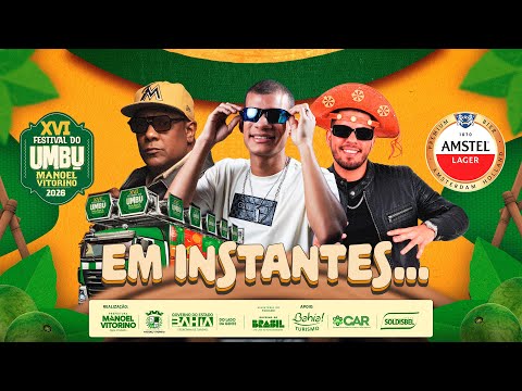 XVI FESTIVAL DO UMBU - MANOEL VITORINO 2026  DIA 11 DE JANEIRO