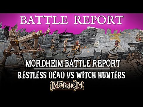 MORDHEIM Battle Report - Restless Dead vs Witch Hunters!