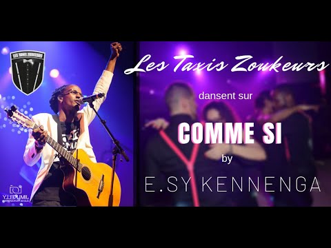 TZ Trip - Les Taxis Zoukeurs dansent sur "Comme si"- E.sy Kennenga