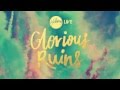 Glorious Ruins | Hillsong LIVE 