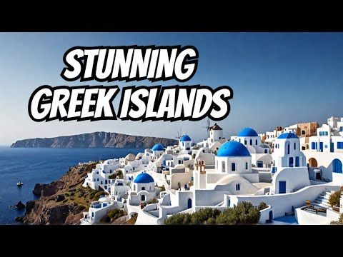 10 Most Stunning Islands in Greece